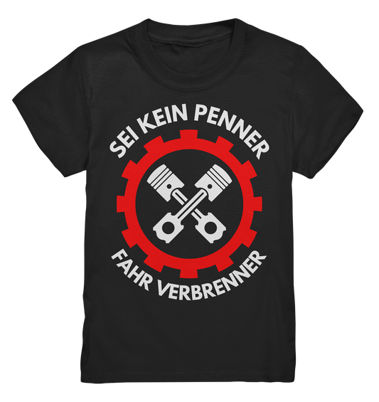 SEI KEIN PENNER Kids Premium Shirt