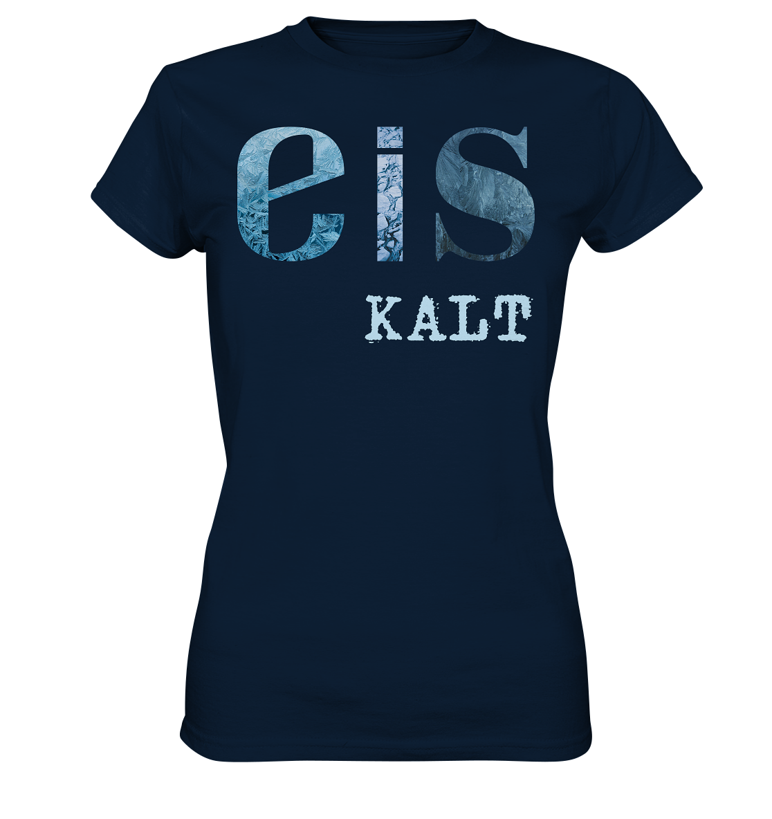 Eis-Kalt Ladies Premium Shirt