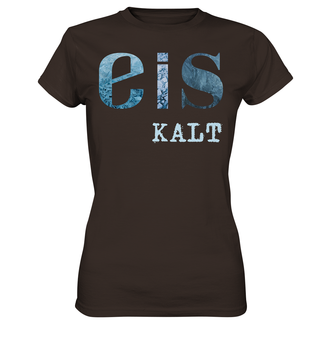 Eis-Kalt Ladies Premium Shirt