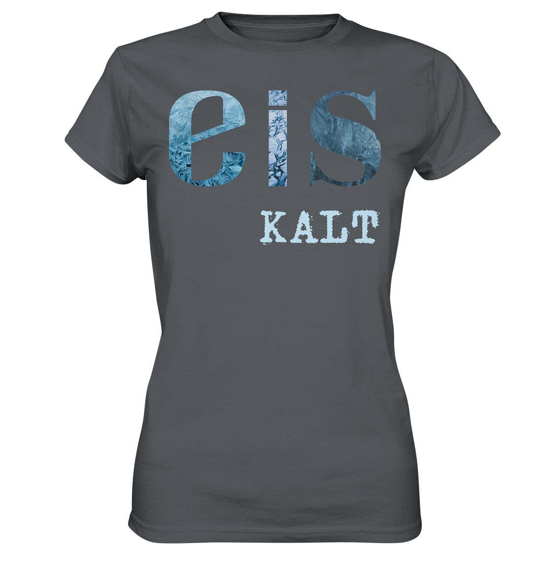 Eis-Kalt Ladies Premium Shirt