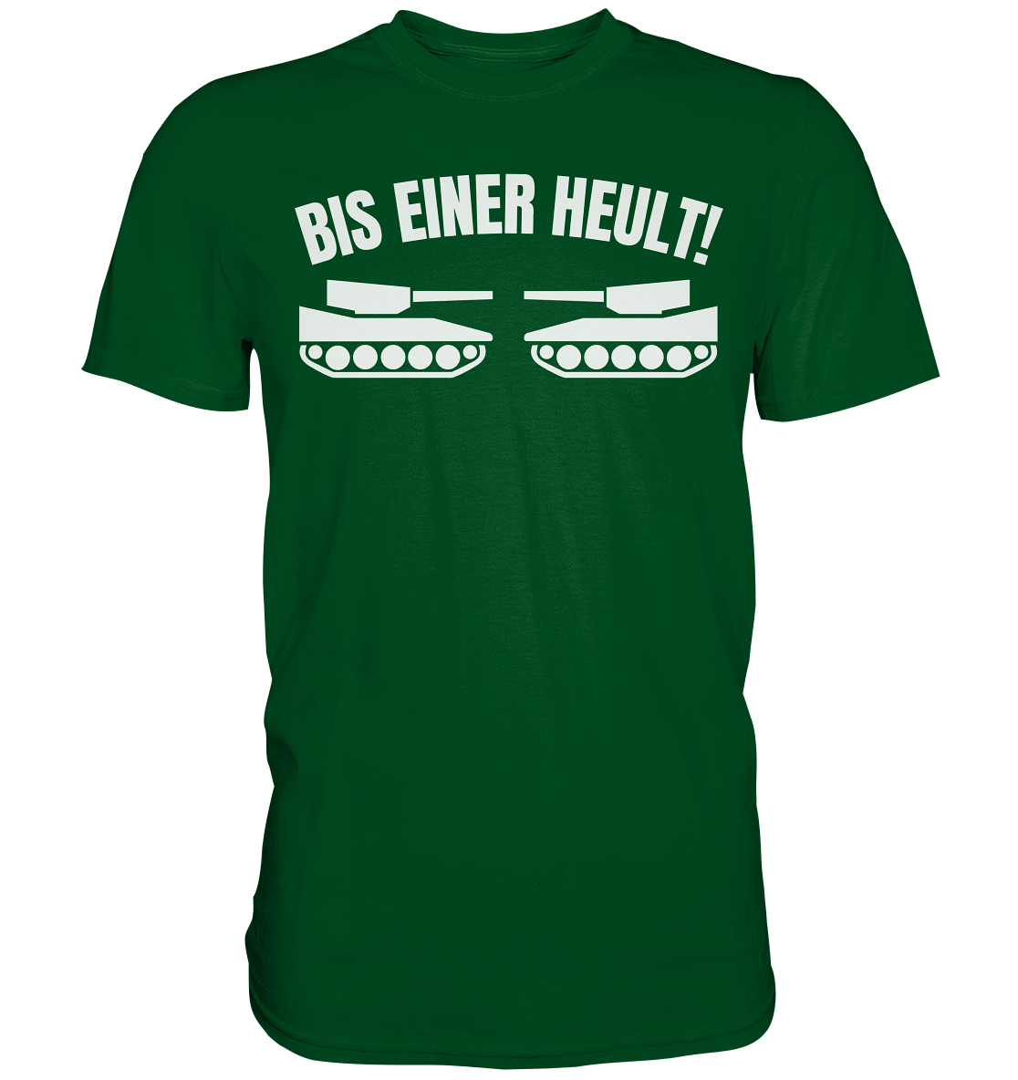 Bis einer Heult Premium Shirt