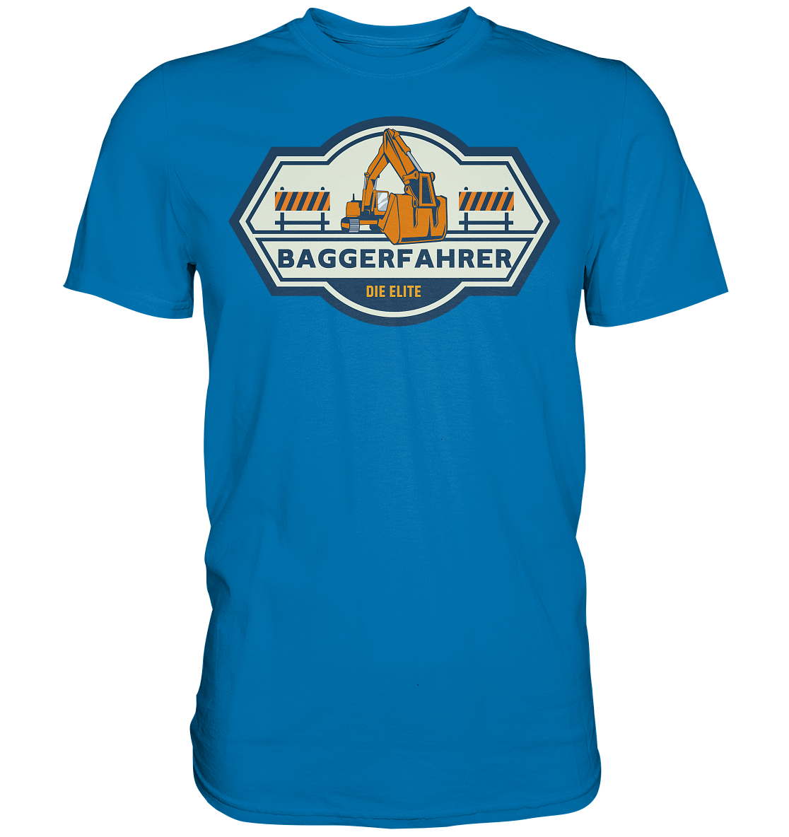 Baggerfahrer Premium Shirt