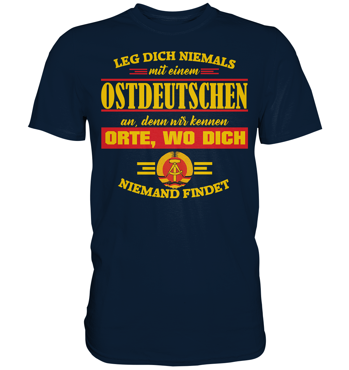 Ostdeutscher - Premium Shirt