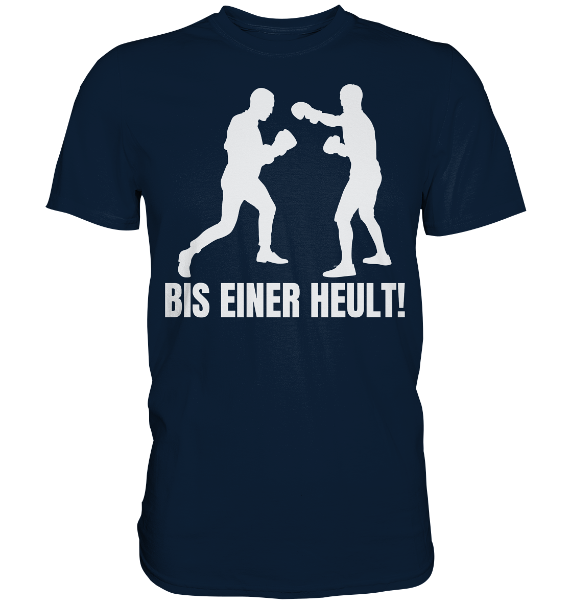 Bis einer Heult Premium Shirt