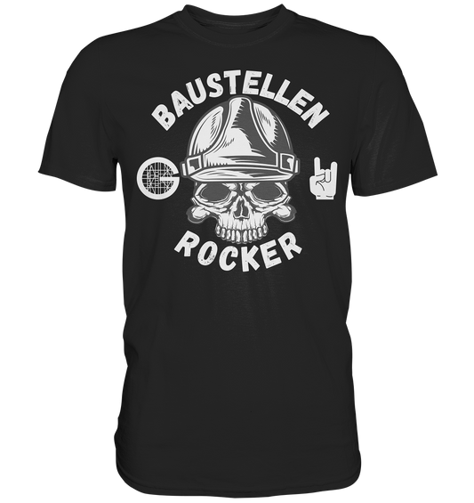 BaustellenRocker Premium Shirt