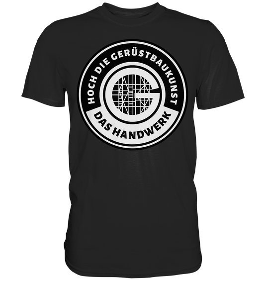 Gerüstbauer Premium Shirt