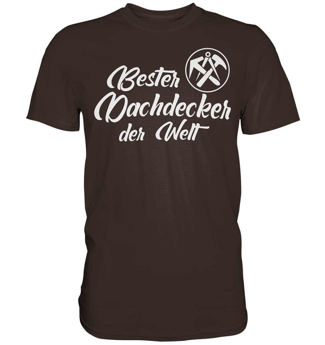 Dachdecker Premium Shirt