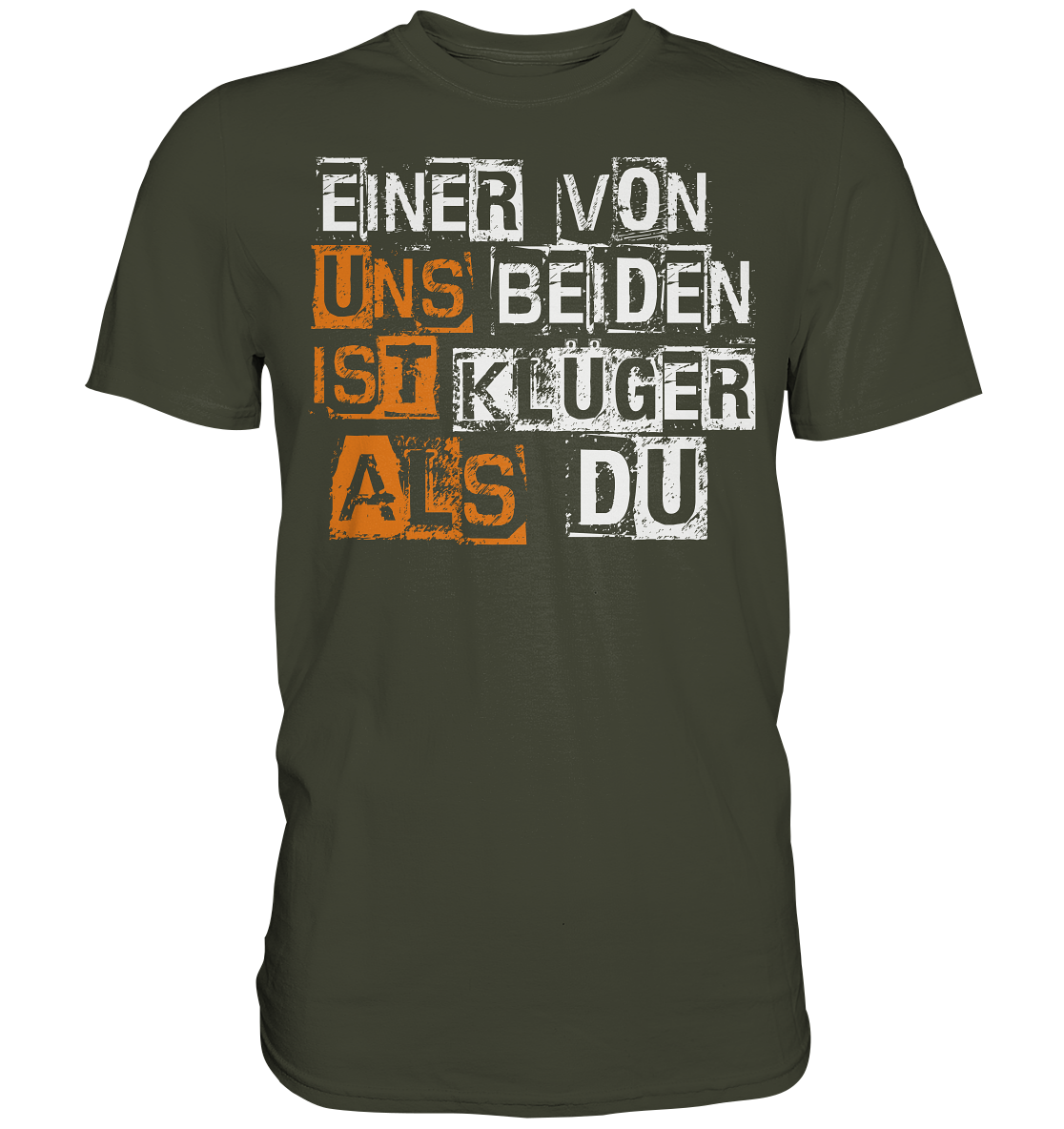 Einer von uns beiden... Premium Shirt