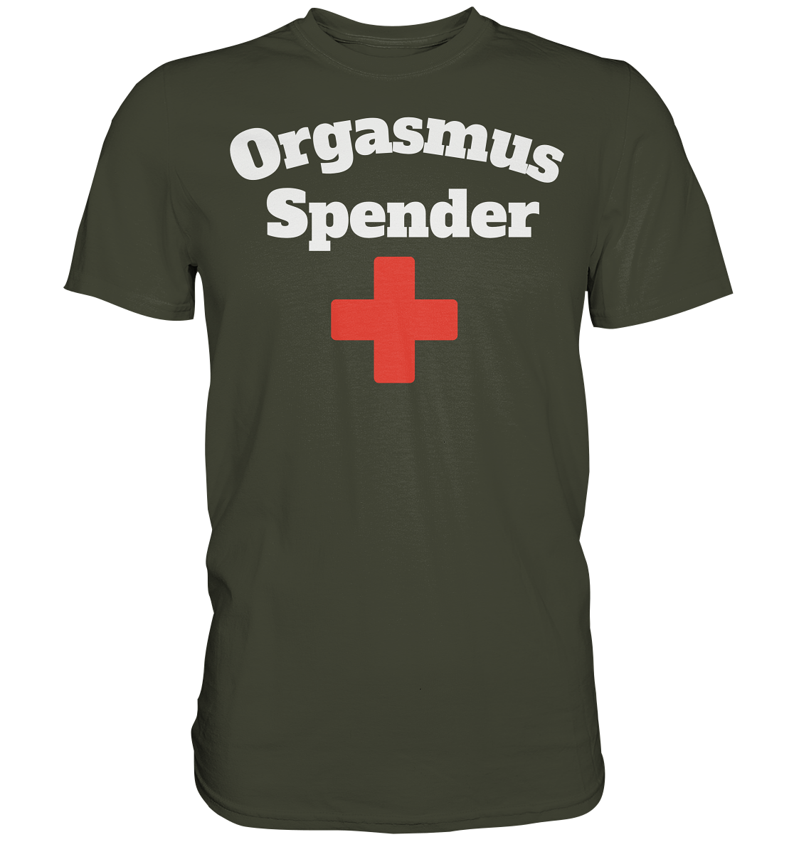 Orgasmus Spender- Premium Shirt