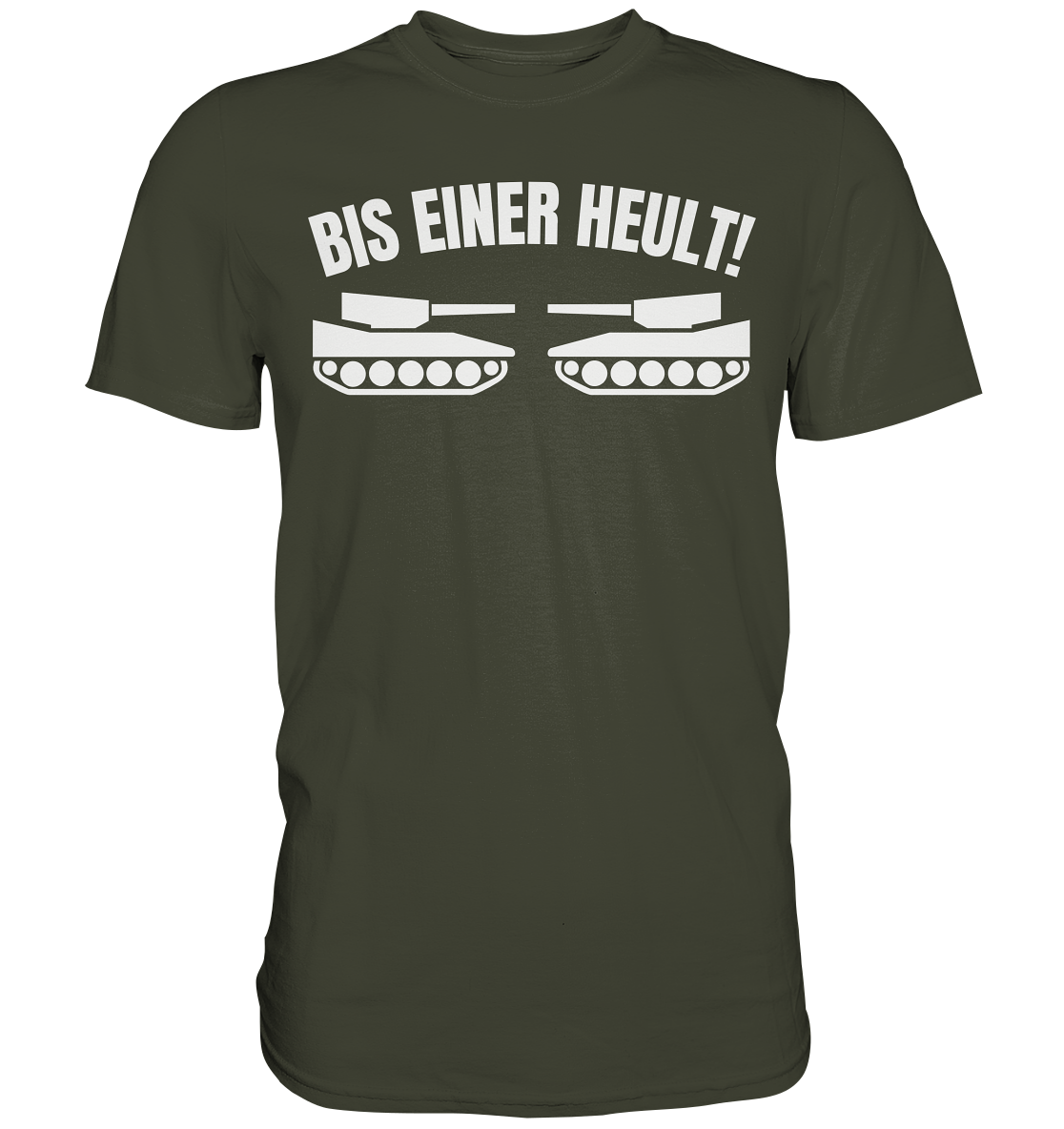 Bis einer Heult Premium Shirt