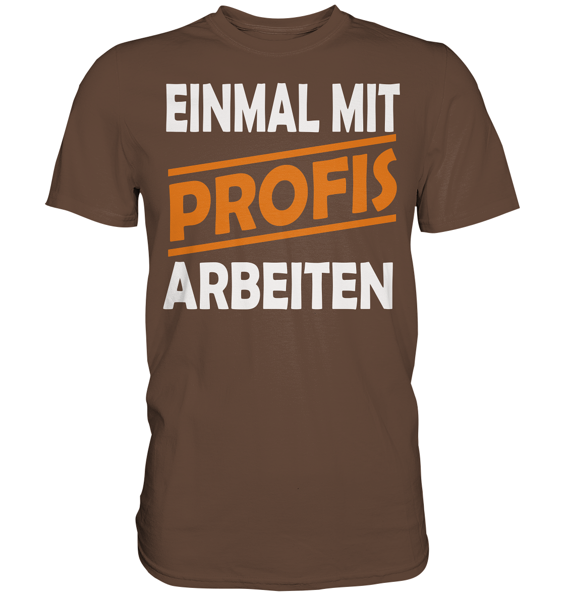 Einmal mit Profis Premium Shirt