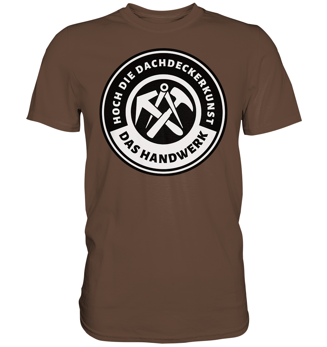 Dachdecker Premium Shirt