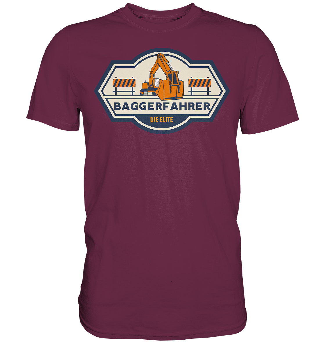 Baggerfahrer Premium Shirt