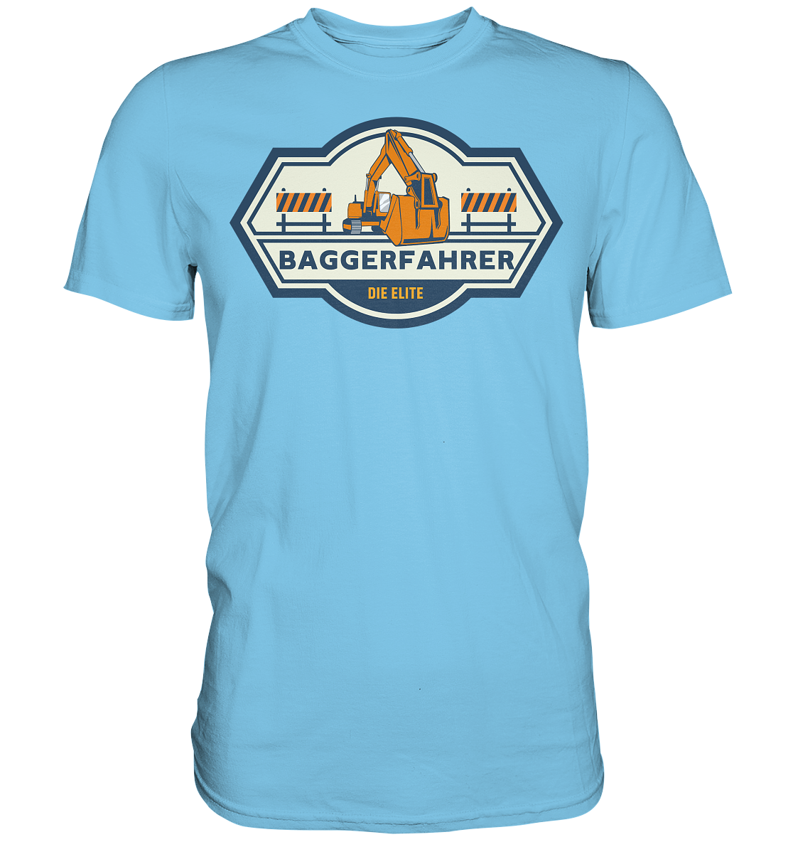 Baggerfahrer Premium Shirt