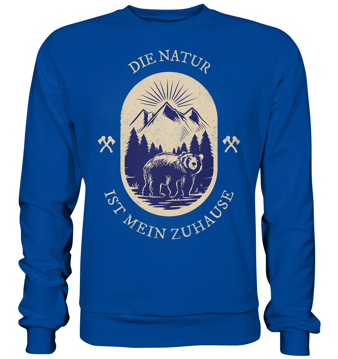 DIE NATUR IST MEIN ZU HAUSE - Sweatshirt