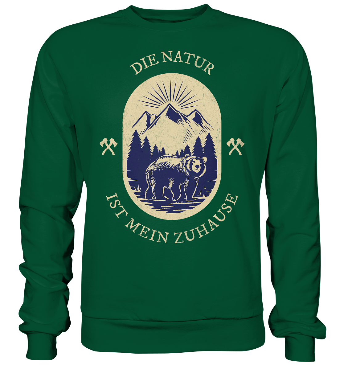 DIE NATUR IST MEIN ZU HAUSE - Sweatshirt