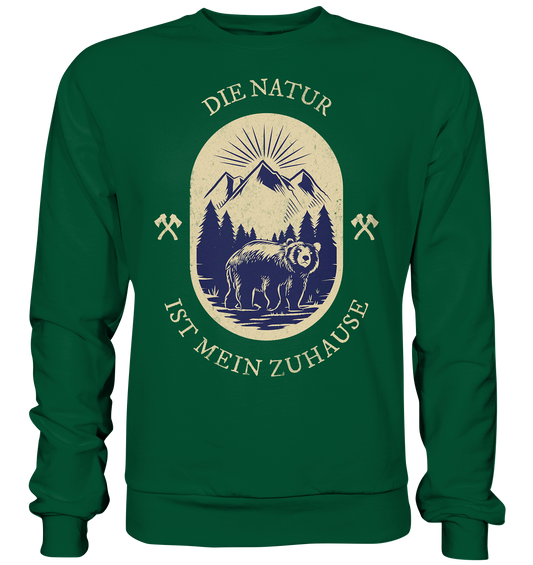 DIE NATUR IST MEIN ZU HAUSE - Sweatshirt