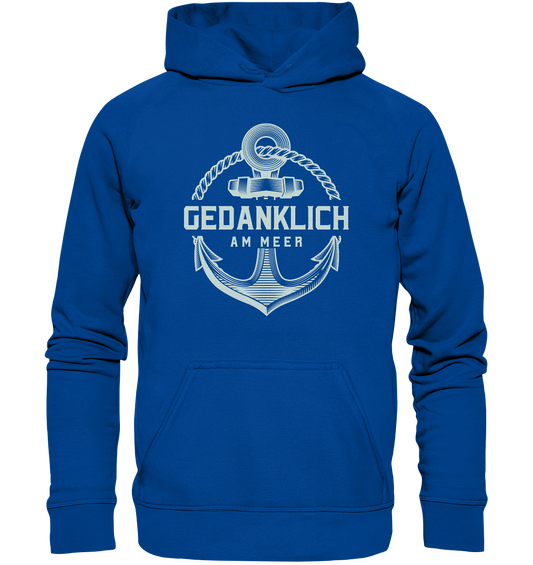 Gedanklich am Meer - Unisex Hoodie