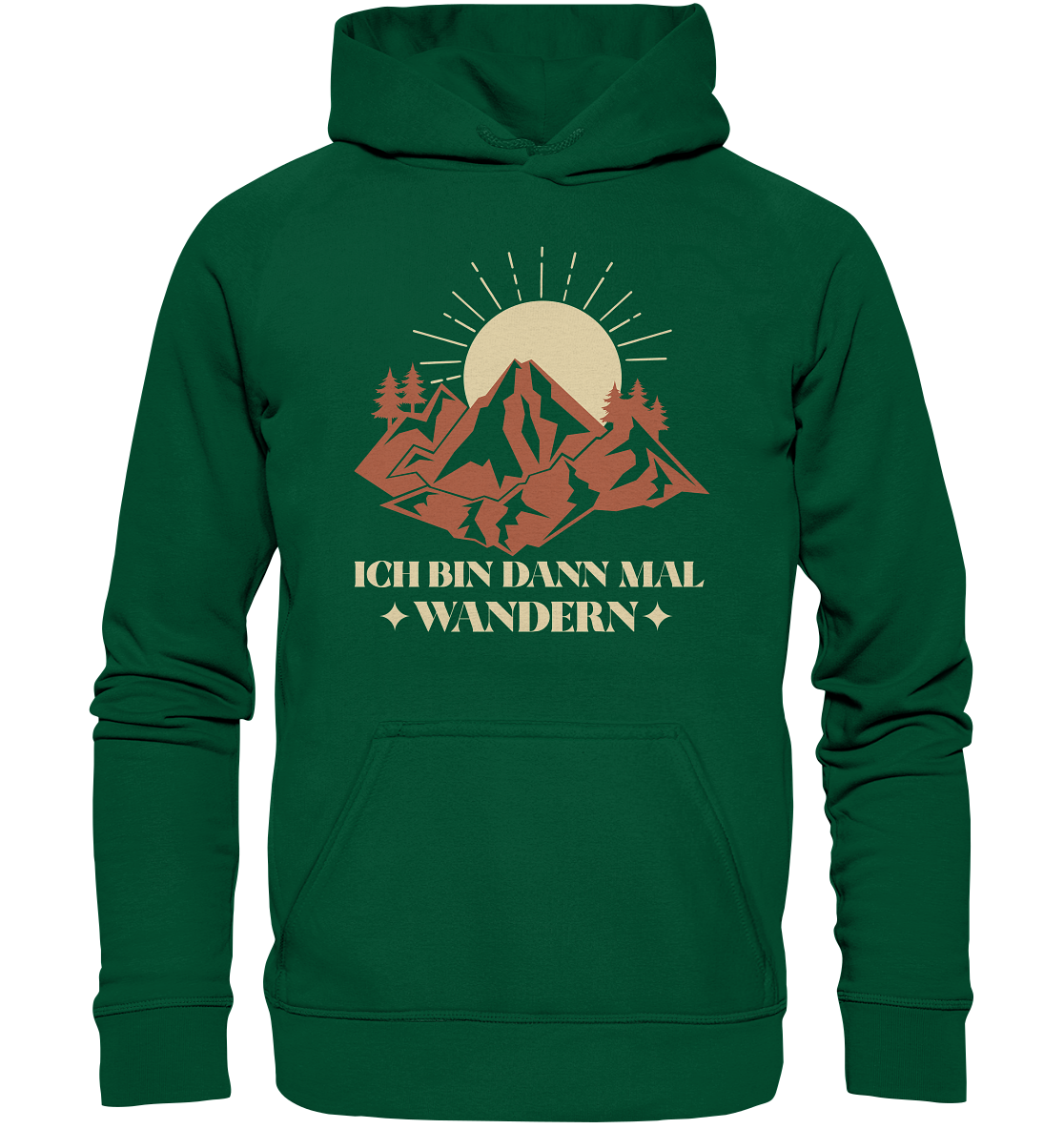 ICH BIN DANN MAL WANDERN - Unisex Hoodie