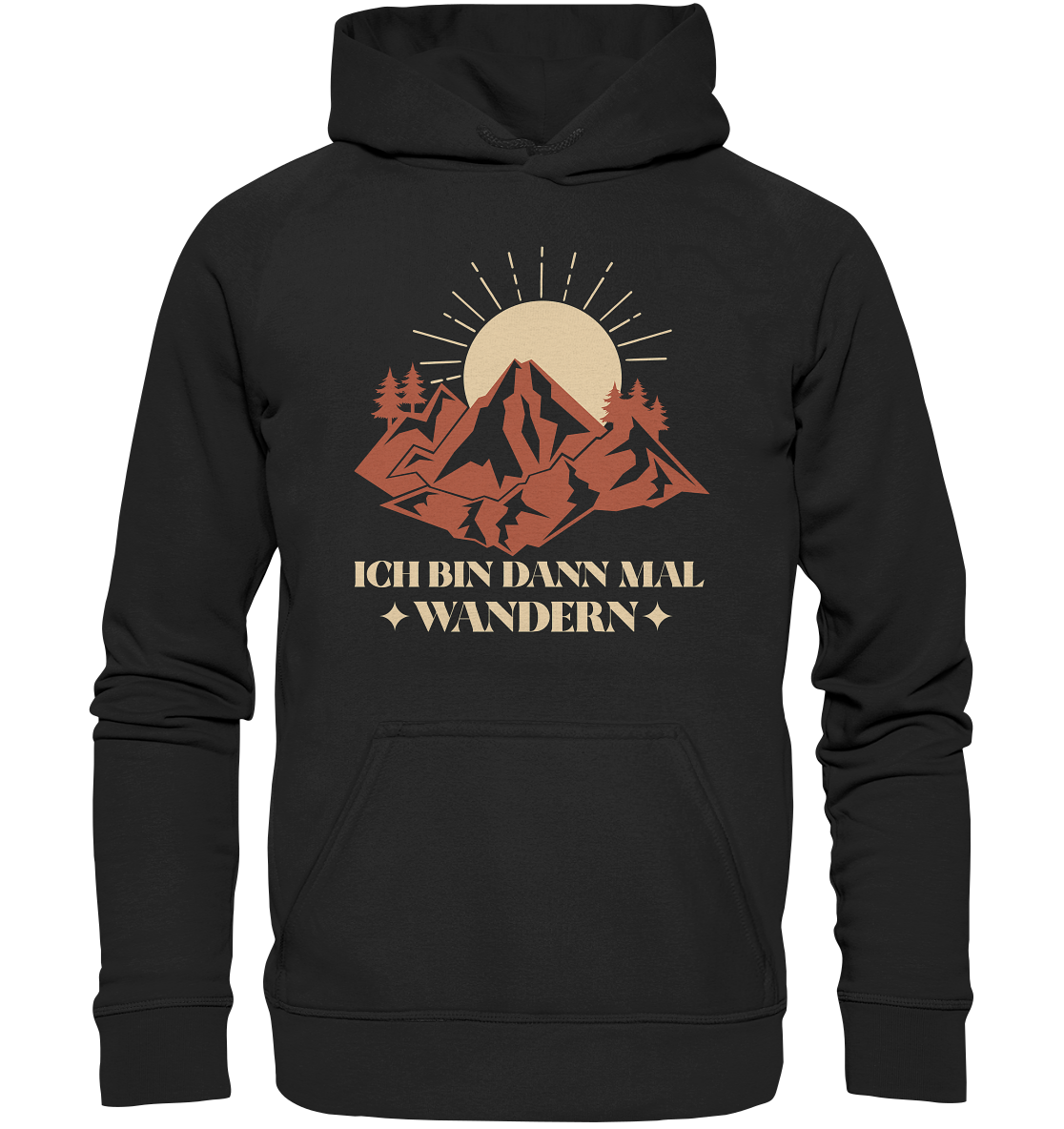 ICH BIN DANN MAL WANDERN - Unisex Hoodie