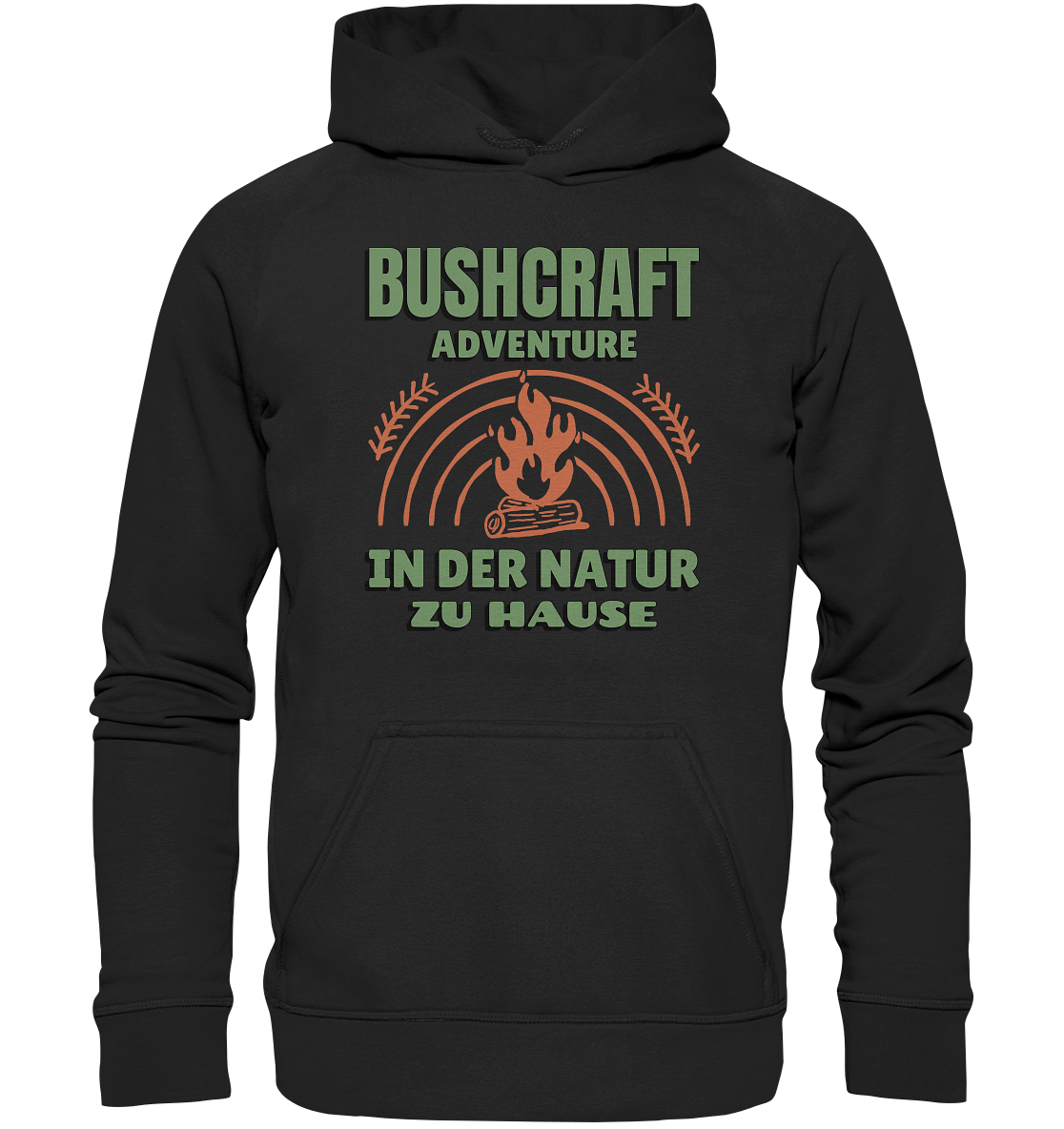 BUSHCRAFT/ IN DER NATUR ZU HAUSE - Unisex Hoodie