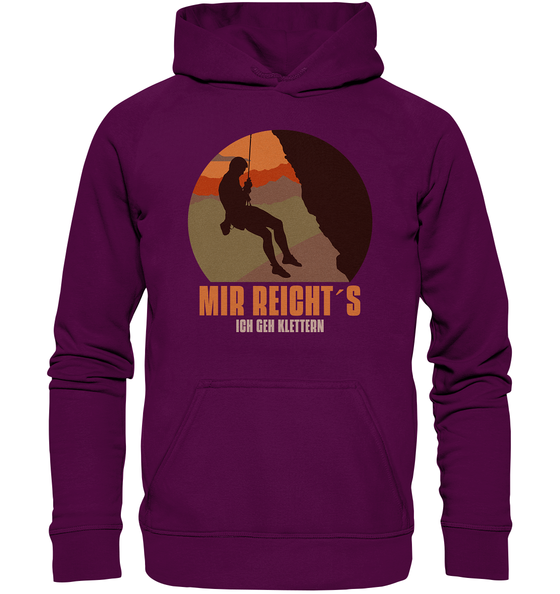 MIR REICHT´S ICH GEH KLETTERN - Unisex Hoodie