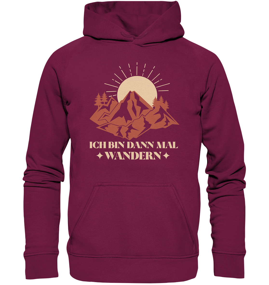 ICH BIN DANN MAL WANDERN - Unisex Hoodie