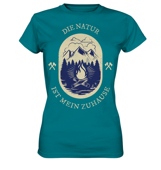 DIE NATUR IST MEIN ZU HAUSE - Ladies Premium Shirt