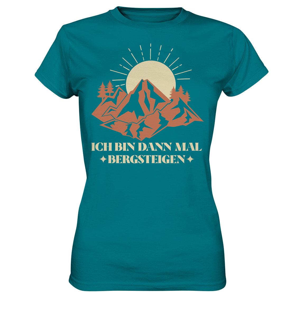 ICH BIN DANN MAL BERGSTEIGEN - Ladies Premium Shirt