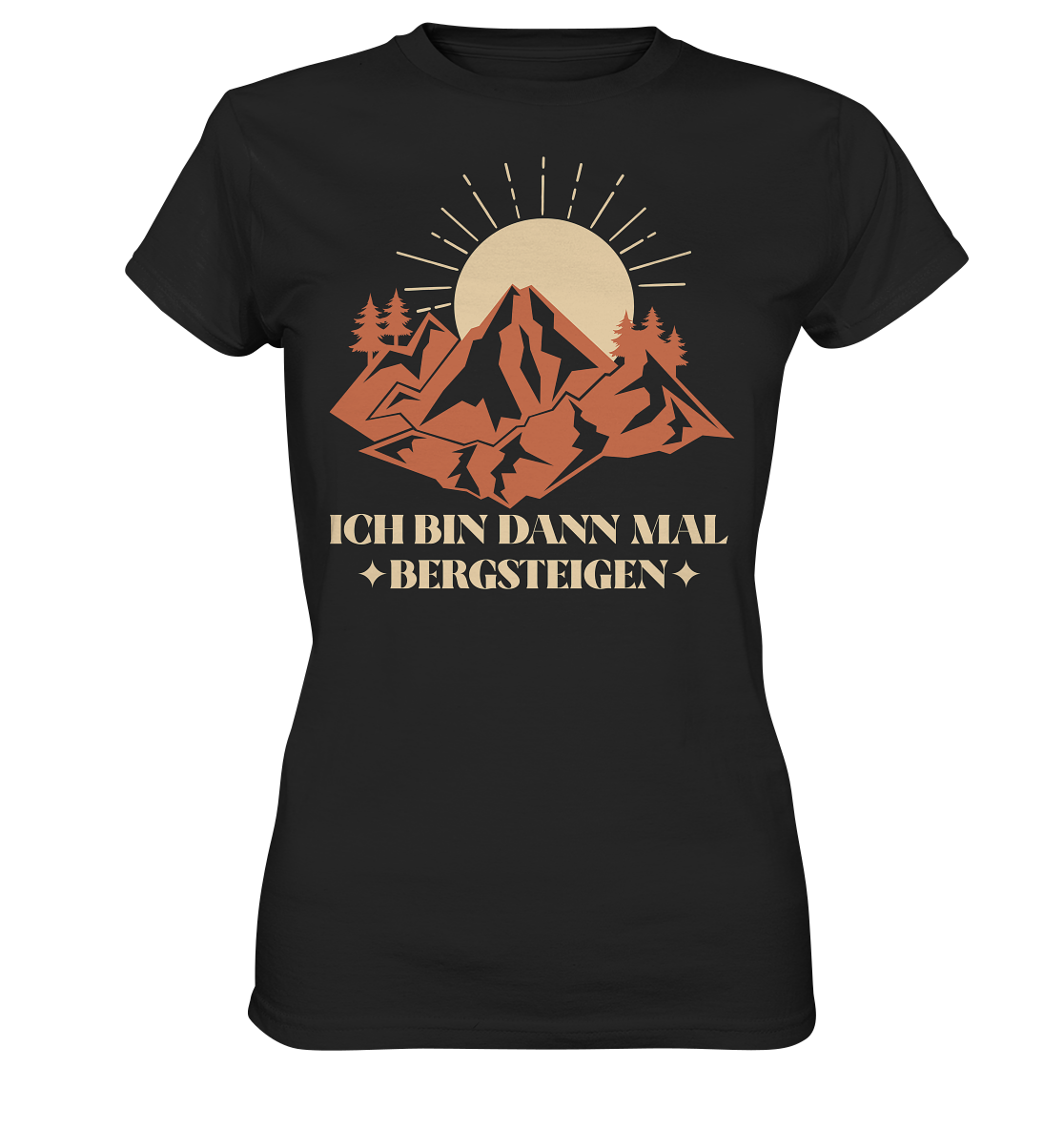 ICH BIN DANN MAL BERGSTEIGEN - Ladies Premium Shirt