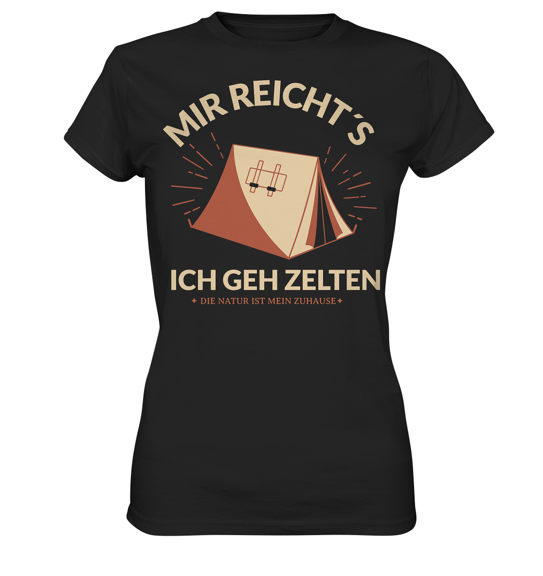 MIR RECHT´S ICH GEH ZELTEN - Ladies Premium Shirt