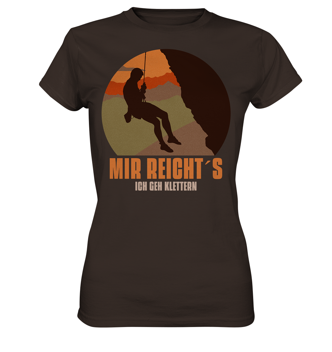 MIR REICHT´S ICH GEH KLETTERN - Ladies Premium Shirt