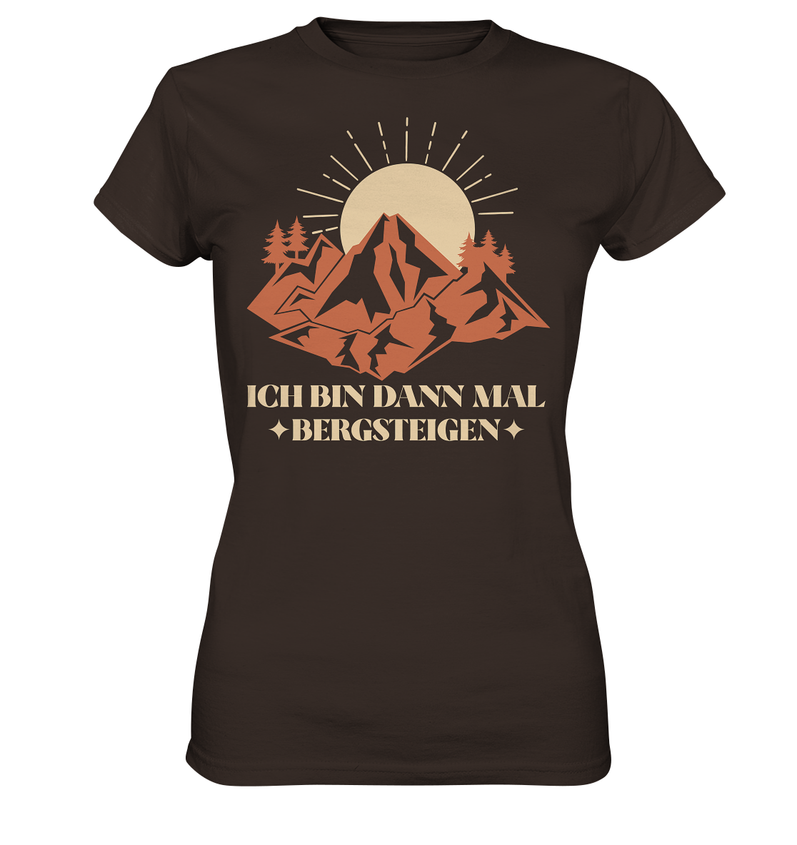 ICH BIN DANN MAL BERGSTEIGEN - Ladies Premium Shirt