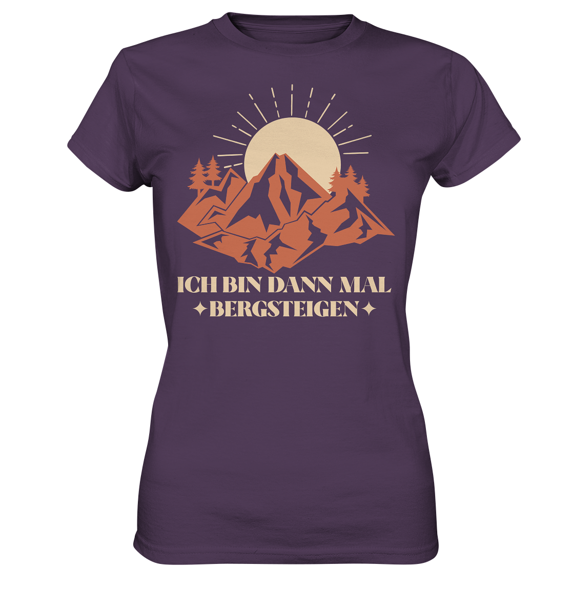 ICH BIN DANN MAL BERGSTEIGEN - Ladies Premium Shirt