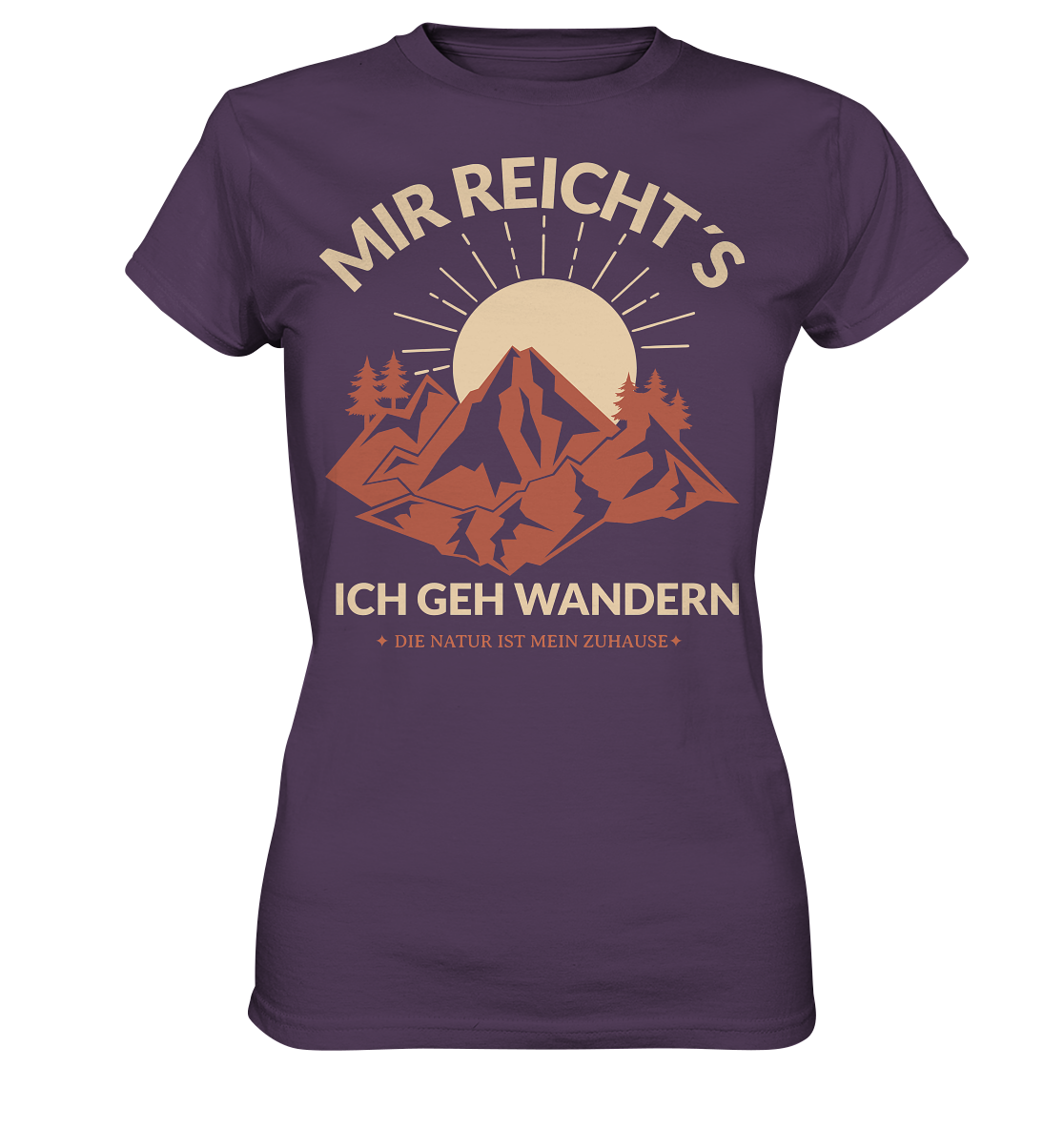 MIR REICHT´S ICH GEH WANDERN - Ladies Premium Shirt