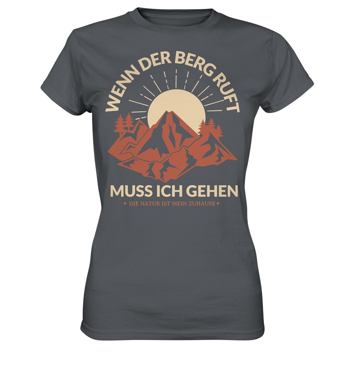 WENN DER BERG RUFT-MUSS ICH GEHEN - Ladies Premium Shirt