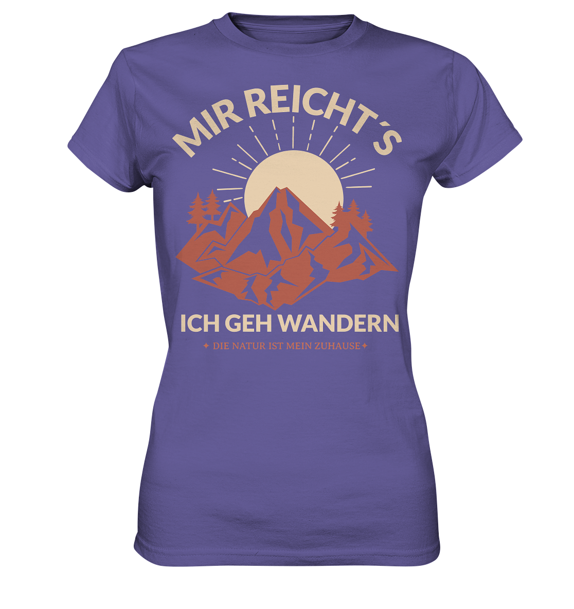 MIR REICHT´S ICH GEH WANDERN - Ladies Premium Shirt