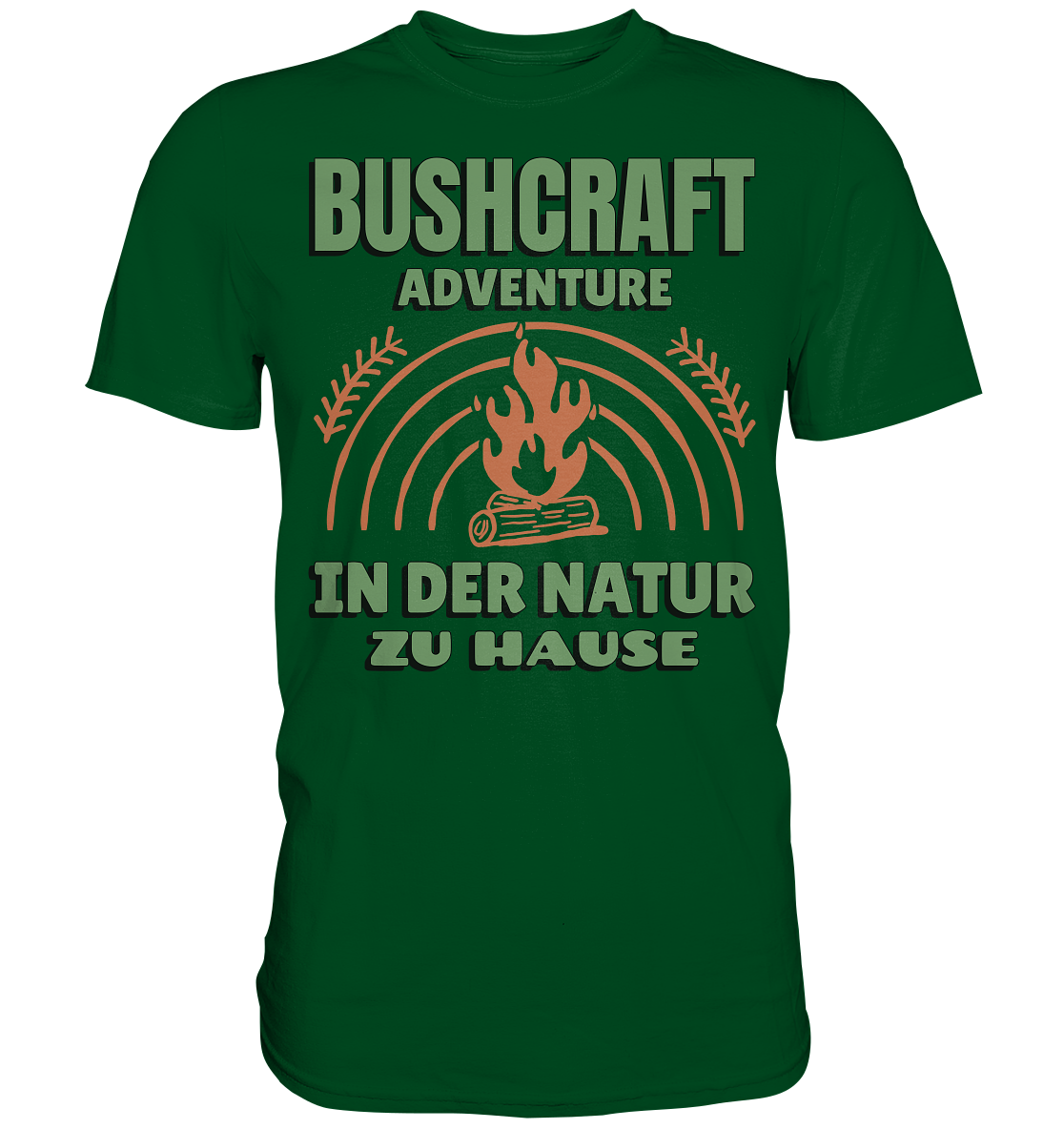 BUSHCRAFT/ IN DER NATUR ZU HAUSE - Premium Shirt