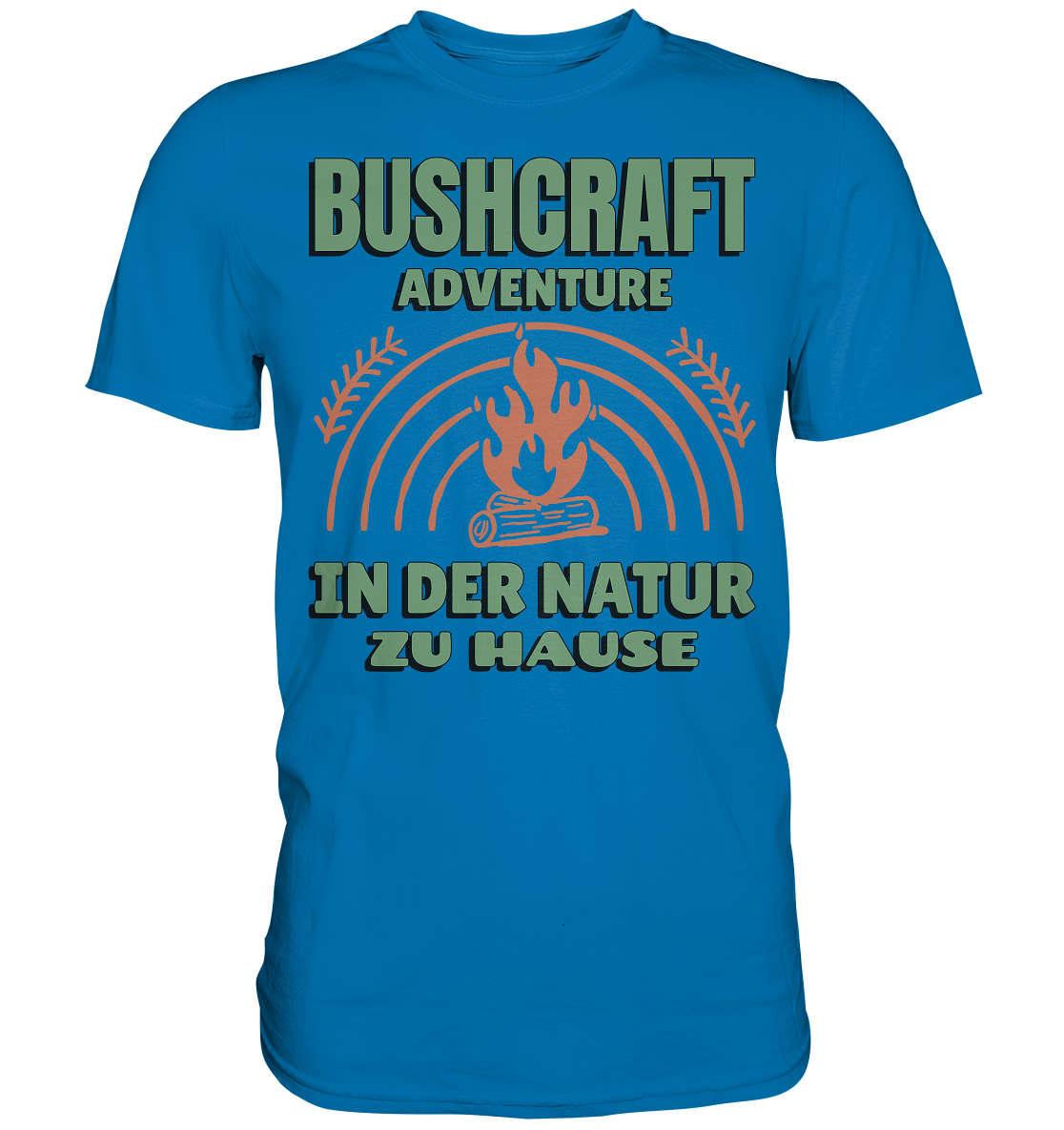 BUSHCRAFT/ IN DER NATUR ZU HAUSE - Premium Shirt