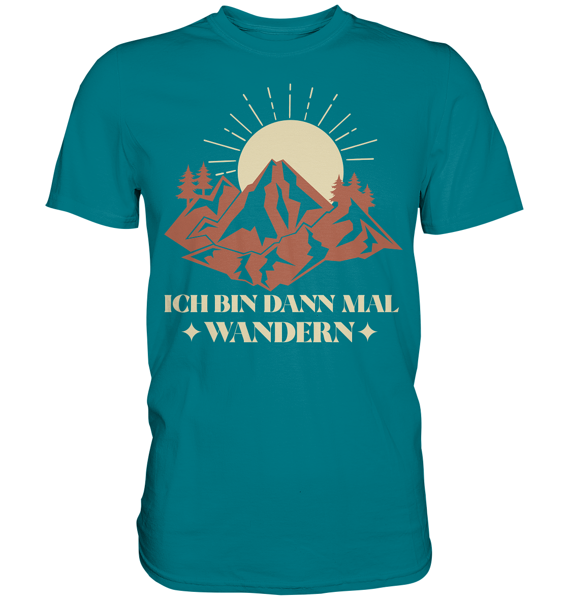 ICH BIN DANN MAL WANDERN - Premium Shirt