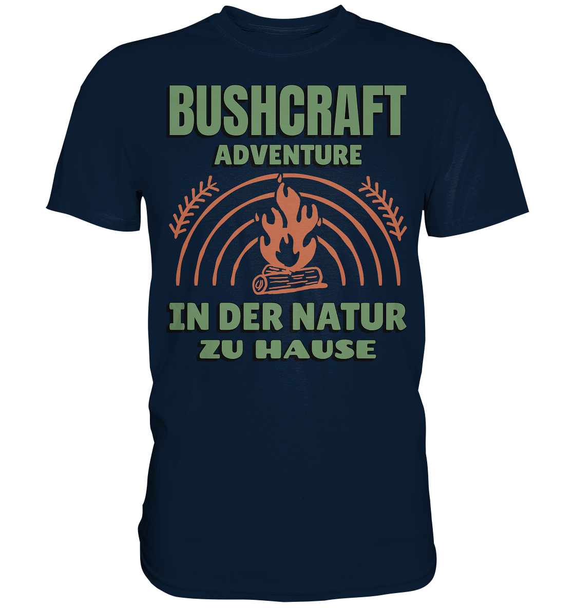 BUSHCRAFT/ IN DER NATUR ZU HAUSE - Premium Shirt