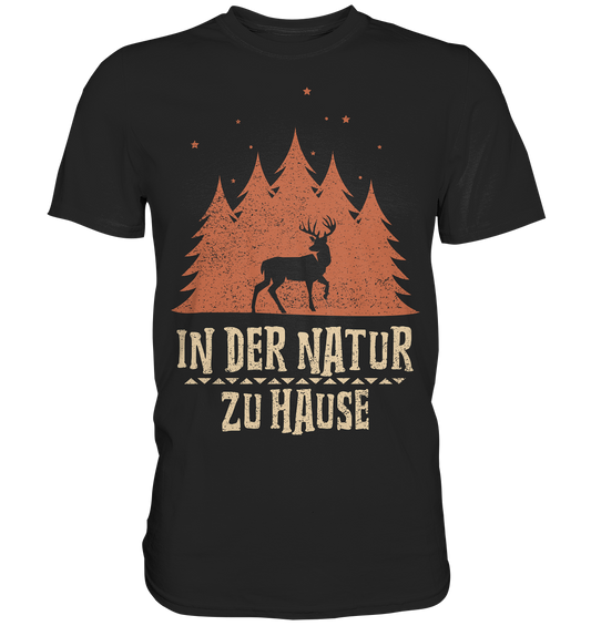 IN DER NATUR ZU HAUSE - Premium Shirt