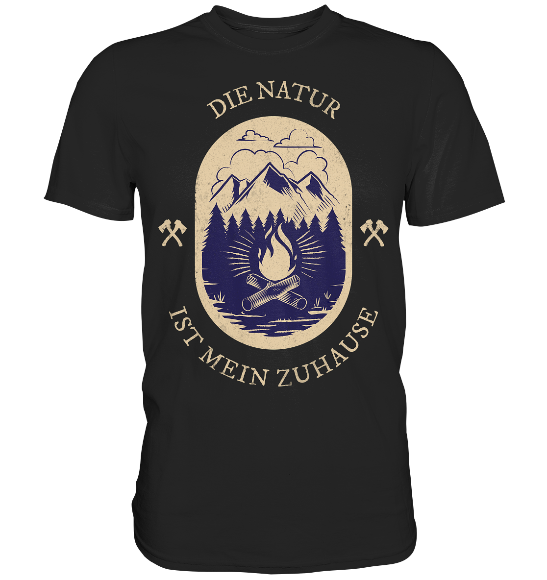 DIE NATUR IST MEIN ZU HAUSE - Premium Shirt