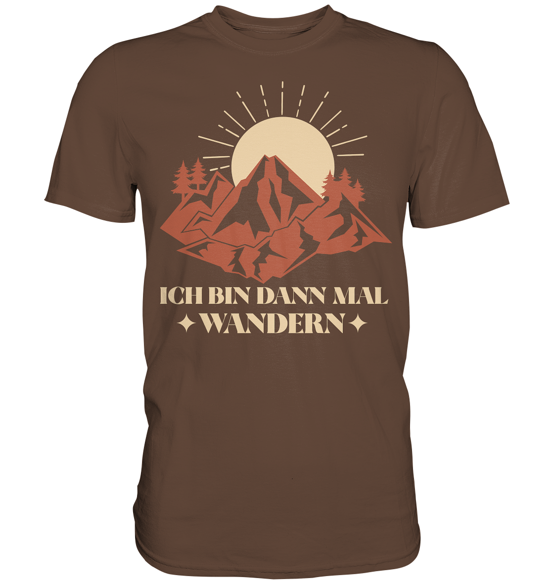 ICH BIN DANN MAL WANDERN - Premium Shirt