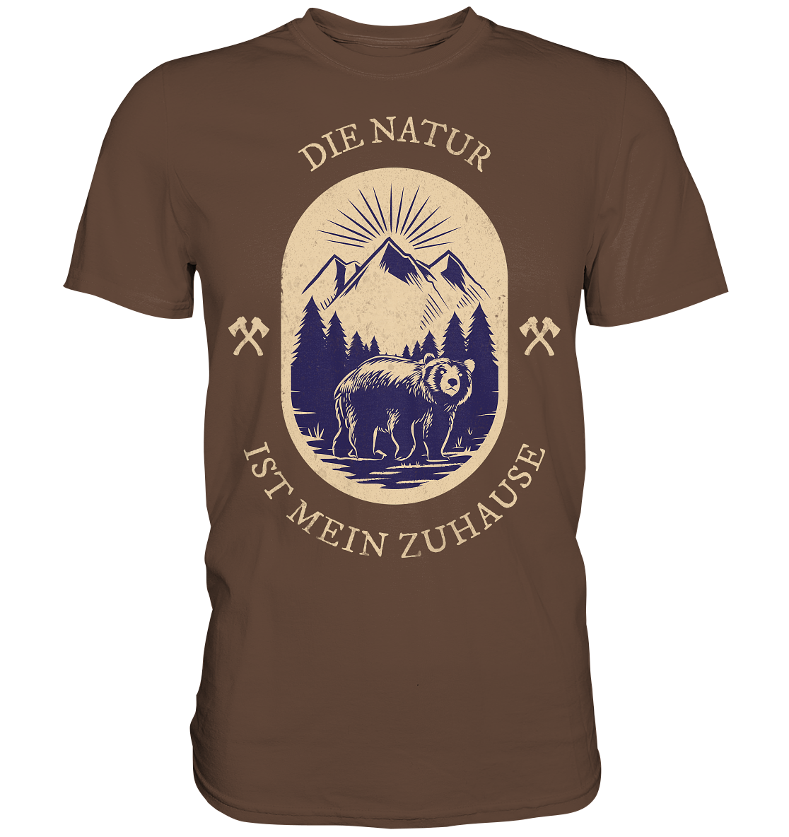 DIE NATUR IST MEIN ZU HAUSE - Premium Shirt